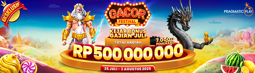 PP - Gacor Festival: Kejar Bonus Gajian Juli !